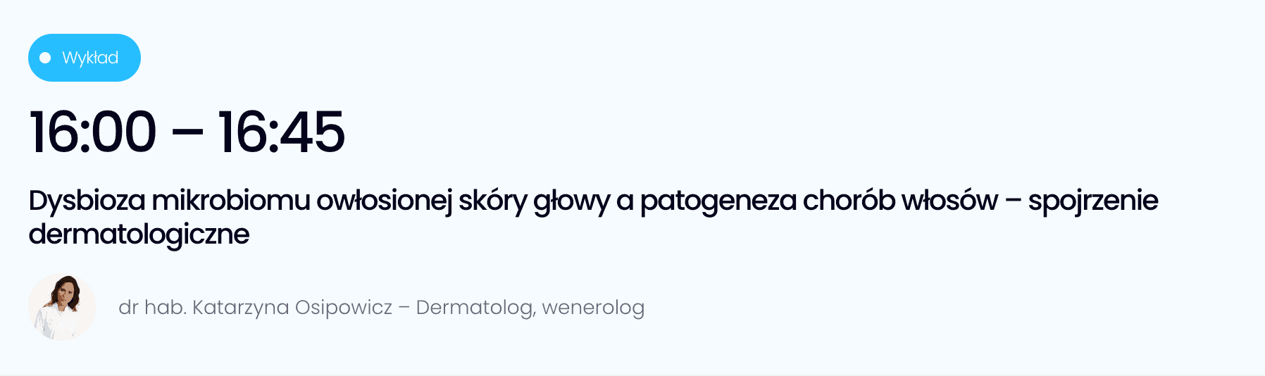 Wpis w programie TrichoDay 2026: wykład dr hab. Katarzyny Osipowicz, 16:00-16:45